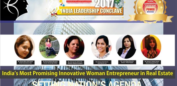Shweta Mishra of Shweta & Gita Constructions,Roopa Saldanha of  Stonebridge Estates, Anita Arjundas of Mahindra Lifespace Developers,Eshanya Karle of Karle Infra, Luxmy Rajput of Premia Projects & Soumya S. Reddy of Saiven Developers are in the race for India’s Most Promising Innovative Woman Entrepreneur in Real Estate at ILc Power Brand Awards 2017